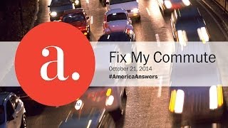 America Answers Fix My Commute [upl. by Isnam]