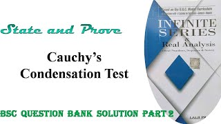 State and Prove Cauchy’s Condensation Test  Infinite Series  Part 2 Question Bank Solution [upl. by Rotman]