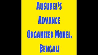 Ausubel Advance Organizer Model [upl. by Kerred446]