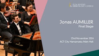 Jonas AUMILLER Final Stage the 12th Hamamatsu International Piano Competition [upl. by Ecnarrat]