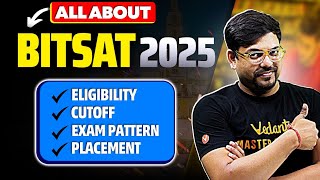 All About BITSAT 2025✅  Eligibility Exam Pattern Syllabus Placement  Harsh Sir [upl. by Nalor426]