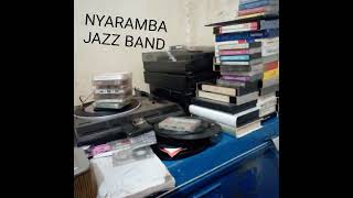 NYARAMBA JAZZ ENSE YANSINYIRE [upl. by Aryaz]