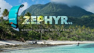 Ozone Zephyr V6  Making light wind riding a breeze [upl. by Aihtiekal]