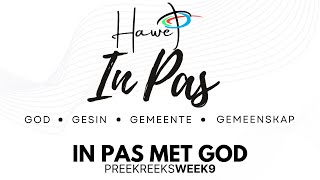 HAWEONLINE  17 Maart 2024  IN PAS met God Week 9 [upl. by Towne]