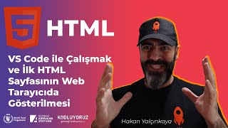 HTML I VS Code ile Çalışmak ve İlk HTML Sayfasının Web Tarayıcıda Gösterilmesi 4 [upl. by Vogeley404]