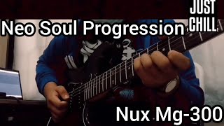 Neo Soul Progression  solo Nux MG300 [upl. by Seften]