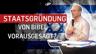 Erfüllt Israels Staatsgründung biblische Prophetie  Israel  Bernhard Knieß [upl. by Eleira445]