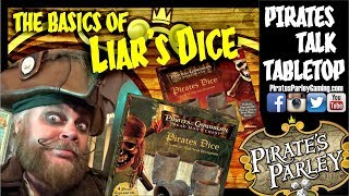 The Basics of LIARS DICE 3 common versions  With Pirates [upl. by Trakas10]