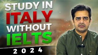 Study in Italy 2024  Study in Italy Without IELTS  No IELTS Required in Italy [upl. by Laeria]