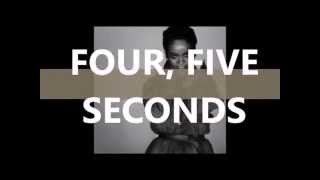 Rihanna Four Five Seconds ft Kanye West amp Paul McCartney lyrics PLyrixx247 [upl. by Inat110]