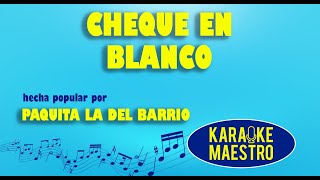 Cheque En Blanco  Paquita La Del Barrio [upl. by Ellett]