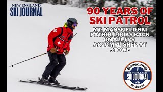 90 years of Mt Mansfield Ski Patrol — Basecamp Podcast [upl. by Tanhya]