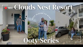 Best Hotels of Ooty  Best Places to Stay in Ooty  Clouds Nest  Ooty Trip  Episode 2  Ooty [upl. by Adnawt566]