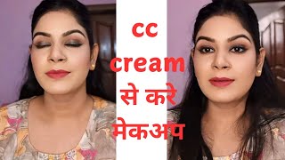 cc cream makeup tutorial  cc cream से करे मेकअप  vibrant k [upl. by Ettevy]