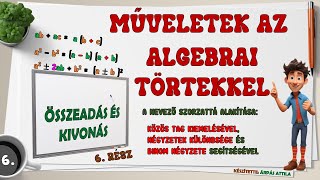 6 ALGEBRAI TĂ–RTEK Ă–SSZEADĂSA Ă‰S KIVONĂSA NEVEZĹ  KĂ–ZĂ–S TAG NĂ‰GYZETEK KĂśLĂ–NBSĂ‰GE BINOM NĂ‰GYZETE [upl. by Ynnohj47]