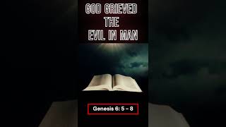 THE LORD GRIEVED THE EVIL IN MAN 1 SHORTS 284 DO NOT GRIEVE THE HOLY SPIRIT TRUTH [upl. by Yelah]