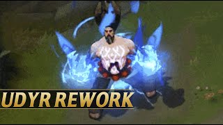 UDYR REWORK NEW GAMEPLAY DETAILS  League of Legends [upl. by Randolph]