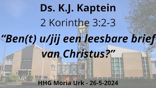 HHG Moria 26052024 1700 uur  ds KJ Kaptein  2 Korinthe 323 [upl. by Nadroj720]