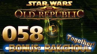 Lets Play SWTOR  Bonusfolge 058  RakghoulWiederaufleben II [upl. by Maida55]