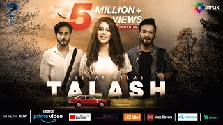 TALASH  Pakistani Film  Award Winning Pakistani Movie  Zee Kay Films  DTFLIX [upl. by Sabsay454]