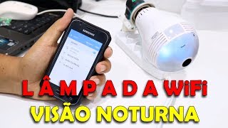 CÂMERA LÂMPADA LED 360º WiFi [upl. by Innus]