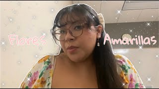 🌼 Flores Amarillas 🌼  GRWM No Talking [upl. by Inalaeham]