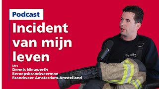 Incident van mijn leven Beroepsbrandweerman Dennis Nieuwerth [upl. by Ulysses]