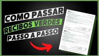 Como passar preencher Recibos Verdes — Aprenda passo a passo [upl. by Atnom]