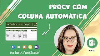 ENTENDA O PROCV COM COLUNA AUTOMÁTICA [upl. by Odelle577]