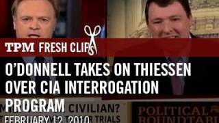 ODonnell Takes On Thiessen Over CIA Interrogation Program [upl. by Enwad]