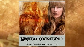 Loreena McKennitt  Live In Ontario Place Toronto 1992 audio concert [upl. by Marsiella]