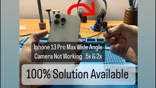 Iphone 13 Pro Max Wide Angle Camera Not Working  Issue Solved Fast amp Quick with Camera Message 5x [upl. by Pietje]