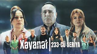 Xəyanət 2ci mövsüm 233cü Seriya [upl. by Eahs]