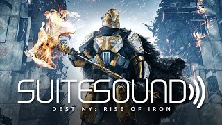 Destiny Rise of Iron  Ultimate Soundtrack Suite [upl. by Stickney]