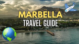 Exploring Marbella Top 10 MustVisit Places in Spains Coastal Gem [upl. by Norval]