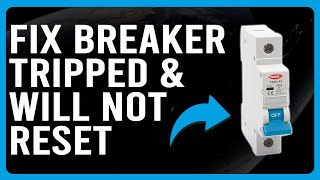 How To Fix Breaker Tripped amp Will Not Reset Troubleshoot Tripped Circuit Breaker That Wont Reset [upl. by Aikyt621]