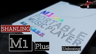 Unboxing  Shanling M1 Plus  ¡El Pequeño DAP Definitivo [upl. by Hguh]