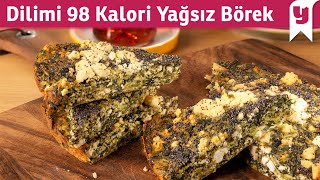 Bir Dilimi Sadece 98 Kalori 👍 Ispanaklı Yağsız Börek Tarifi 🤤 Diyet Yemekleri [upl. by Laehcim86]