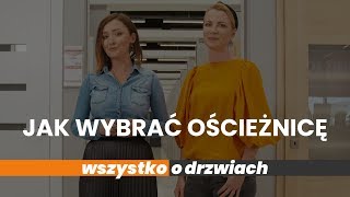 Jak dobrać ościeżnicę do drzwi Wszystko o drzwiach [upl. by Arissa582]