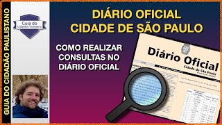 Diário oficial da cidade de São Paulo  Como realizar consultas de processos e termos específicos [upl. by Rufford]