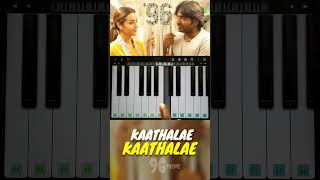 KAATHALAE KAATHALAE  Mobile Piano Tutorial 96movie trisha vijaysethupathi trending pianomusic [upl. by Tullius]