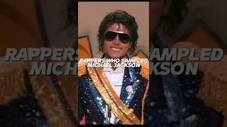 Rappers Who Sampled Michael Jackson rap michaeljackson music [upl. by Peursem]