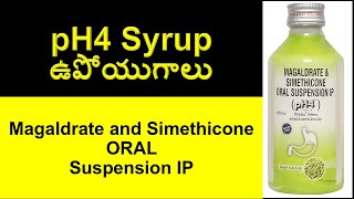 Magaldrate and Simethicone oral Suspension uses  pH4 Syrup ఉపయోగాలు [upl. by Jeffy]