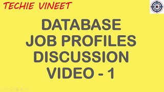 Database Job Profiles  Video 1  Databases  Data Science  Techie Vineet [upl. by Feldstein570]