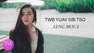 Twb Yuav Sib Tso  Yaying Yeng Moua  ญาหญิง [upl. by Lennahs787]