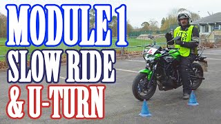 DVSA Module 1 Motorcycle Test  Exercises 4 amp 5  slow ride amp Uturn [upl. by Market864]