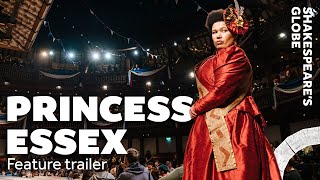 Princess Essex  Feature Trailer amp Audience Reactions  Summer 2024  Shakespeares Globe [upl. by Sonia216]