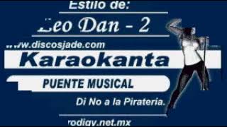 Karaoke Leo Dan Me estoy portando mal [upl. by Ediva]