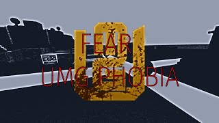 FEAR  UMG PHOBIA [upl. by Wellington740]