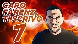 Caro Farenz ti scrivo 7 [upl. by Okier]